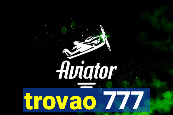 trovao 777